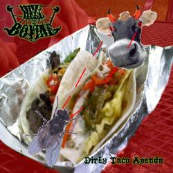 Hell Bovine : Dirty Taco Agenda